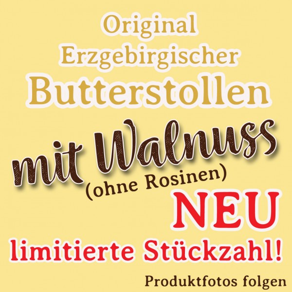 Walnuss - Butterstollen